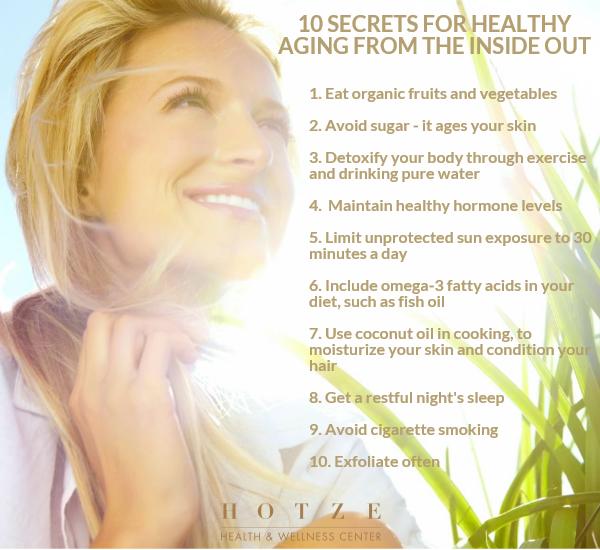 10 Secrets for Healthy Aging from the Inside Out