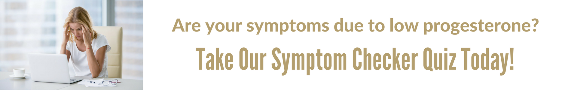 progesterone deficiency cta