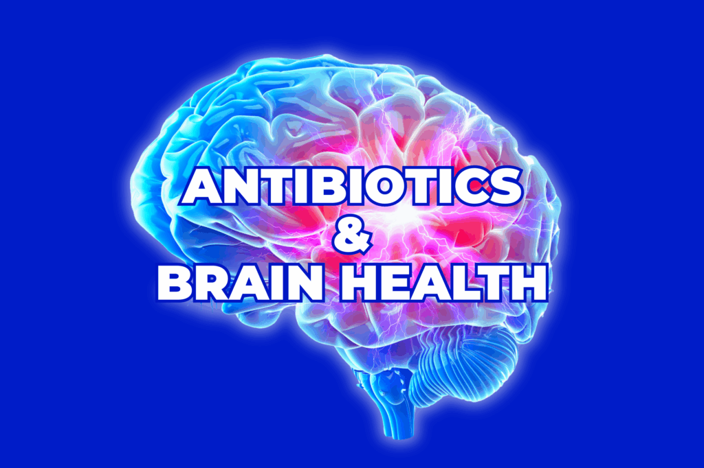 Brain on blue background with Antibiotics and Brain Health